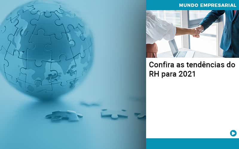 Confira As Tendencias Do Rh Para 2021 Organização Contábil Lawini - Contabilidade em Foz do Iguaçu | Contassem